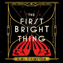 The First Bright Thing - Pure magical escapism for fans of The Night Circus
