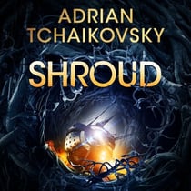 Shroud - A gripping first contact story from the Arthur C. Clarke Award winner