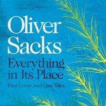 Everything in Its Place - First Loves and Last Tales