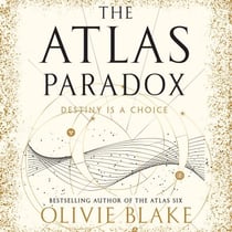 The Atlas Paradox - The Incredible Sequel to International Bestseller The Atlas Six