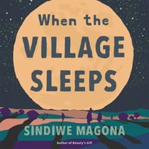 When the Village Sleeps - A Novel