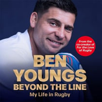 Beyond the Line - My Life in Rugby