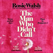 The Man Who Didn't Call - The Incredible OMG Love Story – with a Fantastic Twist