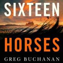 Sixteen Horses - A BBC Two Between the Covers Book Club Pick