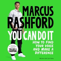 You Can Do It - How to Find Your Voice and Make a Difference