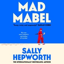 Mad Mabel - A twisty, darkly humorous and charming novel that will keep you guessing