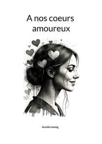 A nos coeurs amoureux