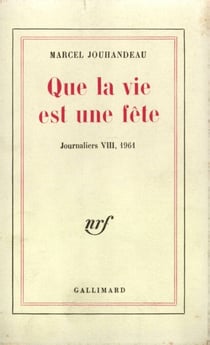 Journaliers (Tome 8) - Que la vie est une fête