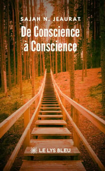 De Conscience à Conscience