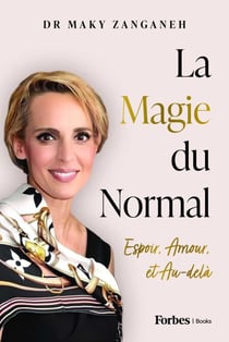 La Magie du Normal - Espoir, Amour, et Au-delà