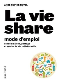 La vie share : mode d'emploi