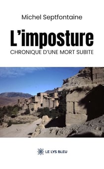L’imposture - Chronique d’une mort subite