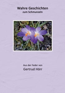 Wahre Geschichten zum Schmunzeln - Über Geschwister, Kinder und Freunde
