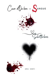 Cuori d'Ombra - Sangue - Ein Schattenherz-Roman