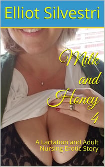 Milk and Honey 4 - Milk & Honey, #4