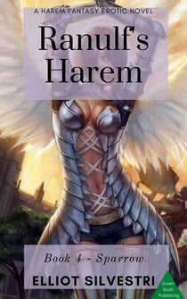 Ranulf’s Harem 4: Sparrow - Ranulf's Harem, #4