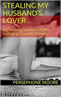 Stealing My Husband’s Lover