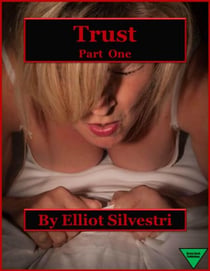 Trust (Part One) - The Complete Trust, #1