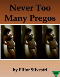Never Too Many Pregos