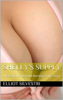 Shelly's Supply - Milk Girls, #2
