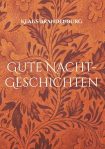 Gute Nacht-Geschichten - Geschichten zum Lesen und Hören