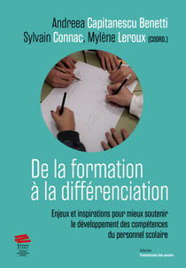 De la formation à la différenciation - Enjeux et inspirations pour mieux soutenir le développement des compétences du personnel scolaire