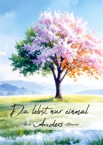 Du lebst nur einmal