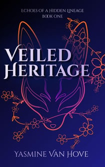 Veiled Heritage - Echoes of a Hidden Lineage, #1