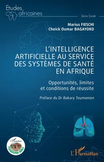 L’intelligence artificielle au service des systèmes de santé en Afrique - Opportunités, limites et conditions de réussite