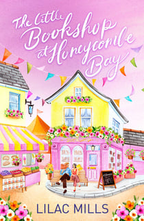The Little Bookshop at Honeycombe Bay - A Romance