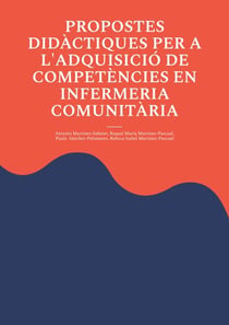 Propostes didàctiques per a l'adquisició de competències en infermeria comunitària