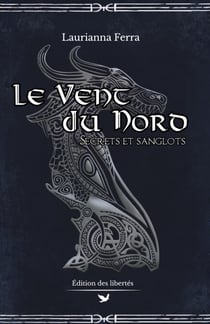 Secrets et sanglots - Le Vent du Nord, t2