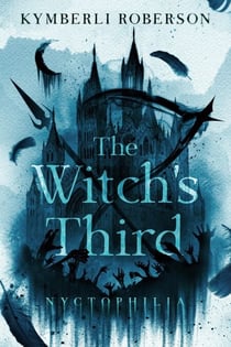 The Witch's Third: Nyctophilia