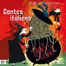 Contes italiens, in Bocca al lupo