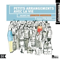 Petits arrangements avec la vie