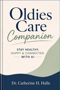 Oldies Care Companion - Stay Healthy, Happy & Connected with AI