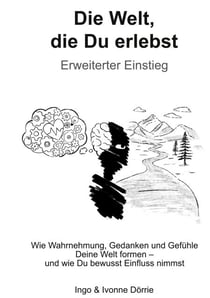Die Welt, die Du erlebst - Erweiterter Einstieg