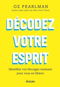 Décodez votre esprit