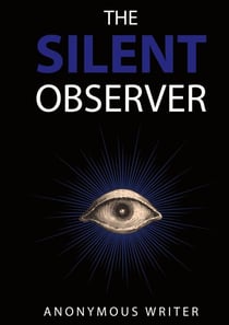 The Silent Observer