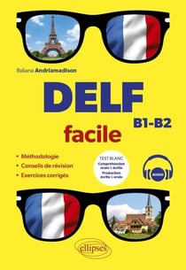 DELF facile (B1-B2) - B1-B2