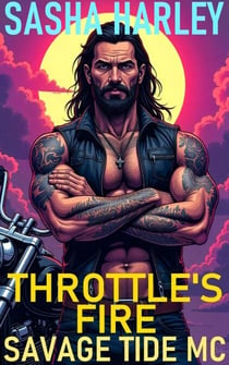 Throttle's Fire - Savage Tide MC, #8