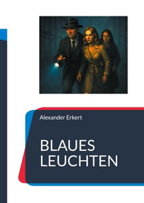 BLAUES LEUCHTEN