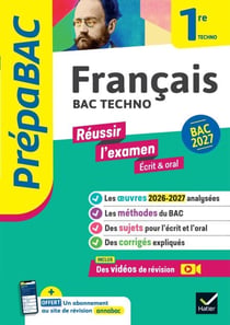 Prépabac - Français 1re technologique Bac de français 2027 (écrit & oral) - avec les oeuvres au programme 2026-2027