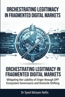 Orchestrating Legitimacy in Fragmented Digital Markets