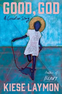 Good, God - A Creation Story