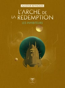 L'Arche de la rédemption - Les Inhibiteurs