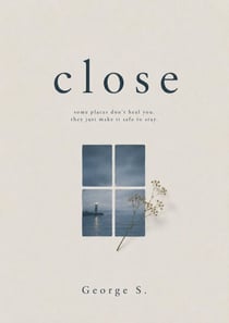 Close