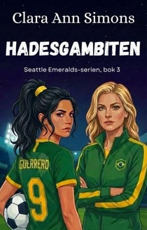 Hadesgambiten - Seattle Emeralds-serien, #3