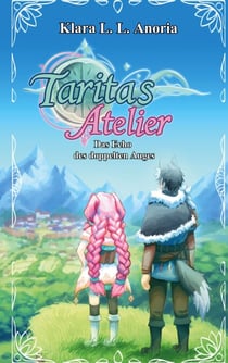 Taritas Atelier - Das Echo des doppelten Auges