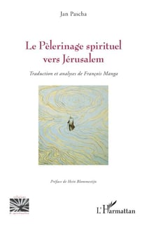Le Pèlerinage spirituel  vers Jérusalem